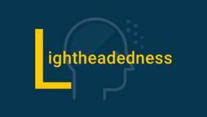Lightheadedness in yellow text on blue background with lightheadedness icon, representing a symptom of aortic stenosis